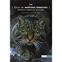 Los mejores  - Guía de Mamíferos Terrestres: Península Ibérica y Baleares